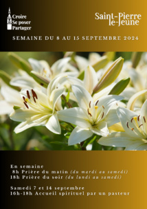 Semaine paroissiale - Du dimanche 8 au 15 septembre 2024