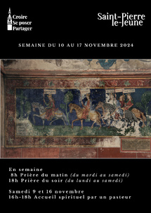 Semaine paroissiale - Du dimanche 10 au dimanche 17 octobre 2024